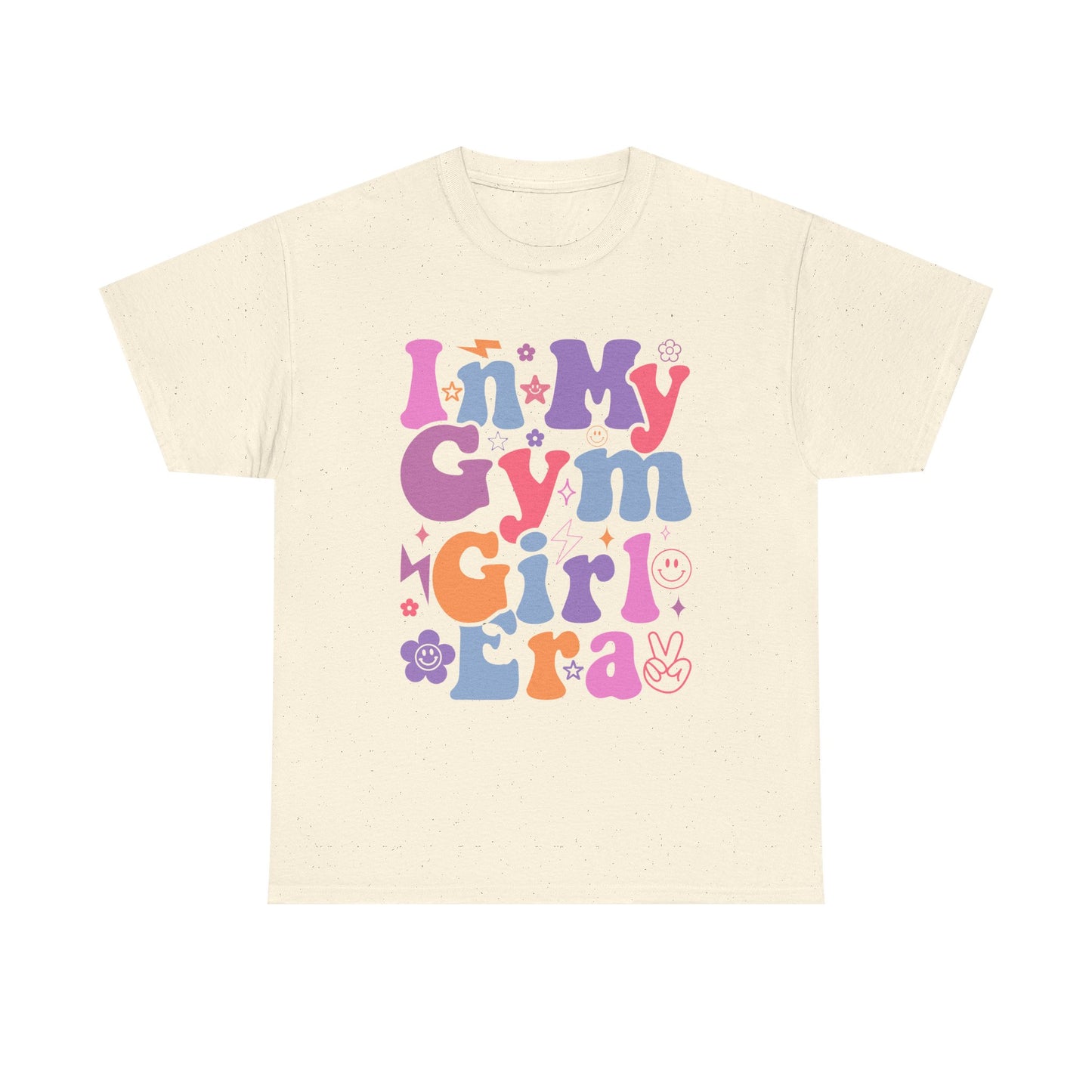 In My Gym Girl Era Heavy Cotton Tee - Fun & Colorful Workout T-Shirt