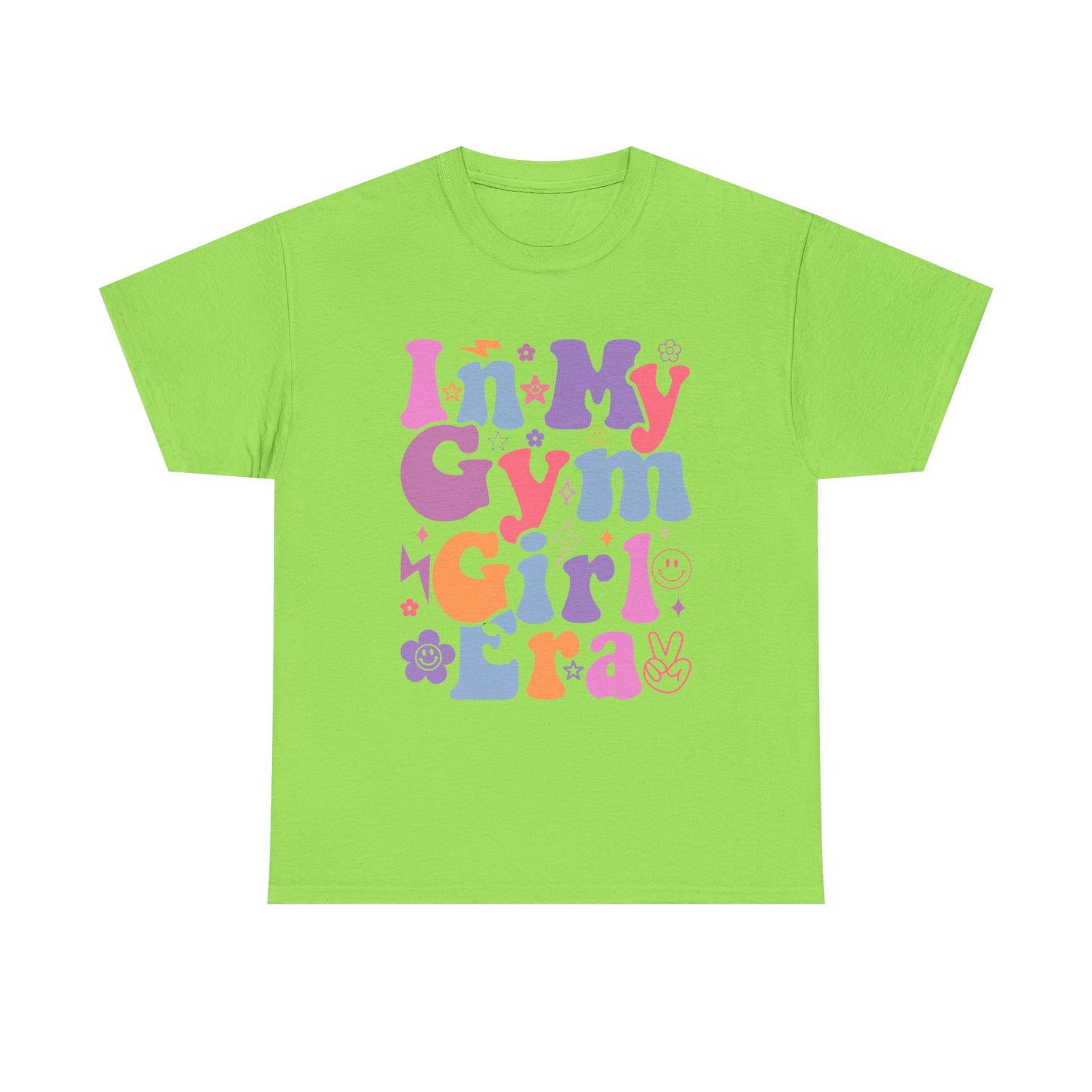 In My Gym Girl Era Heavy Cotton Tee - Fun & Colorful Workout T-Shirt