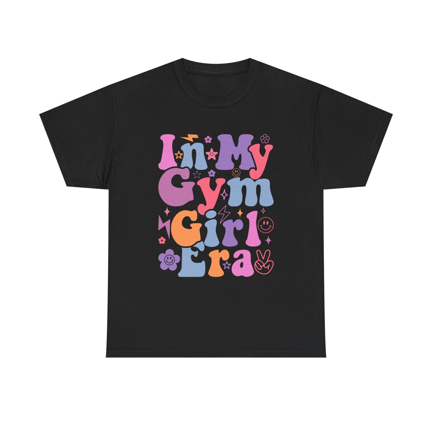 In My Gym Girl Era Heavy Cotton Tee - Fun & Colorful Workout T-Shirt