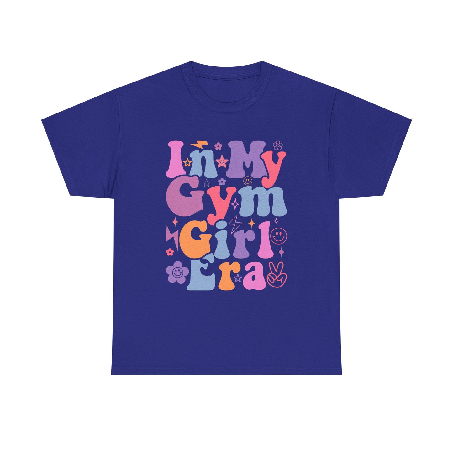 In My Gym Girl Era Heavy Cotton Tee - Fun & Colorful Workout T-Shirt