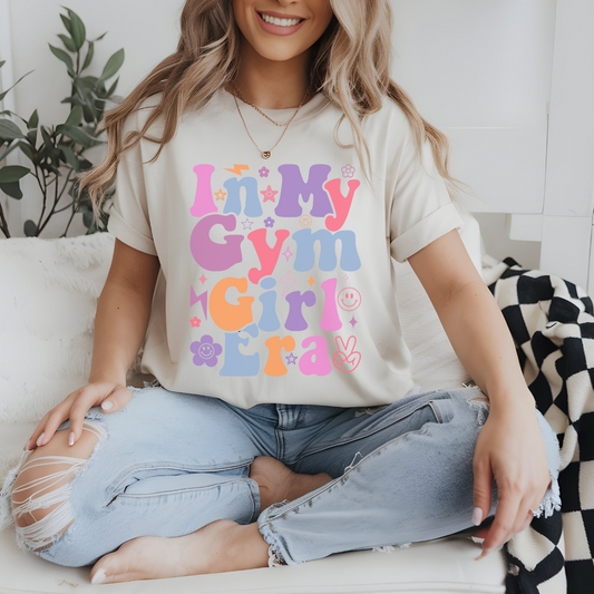 In My Gym Girl Era Heavy Cotton Tee - Fun & Colorful Workout T-Shirt